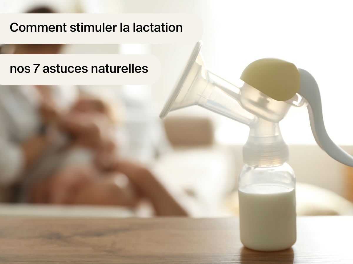 Comment stimuler la lactation avec nos 7 astuces naturelles