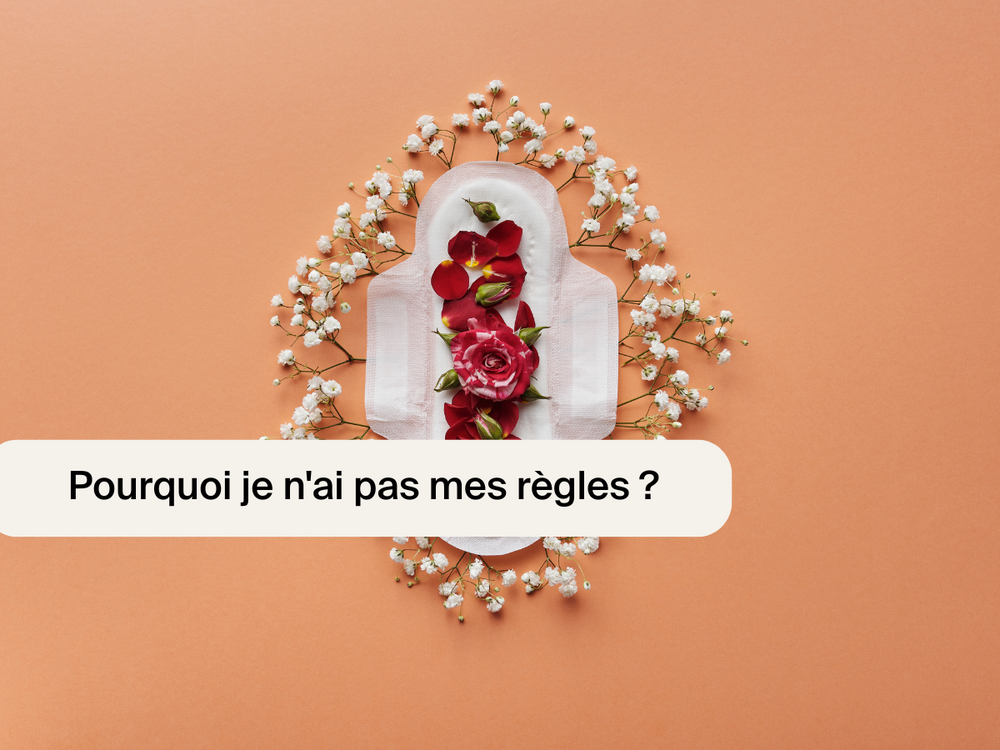 Pourquoi je n'ai pas mes règles ?