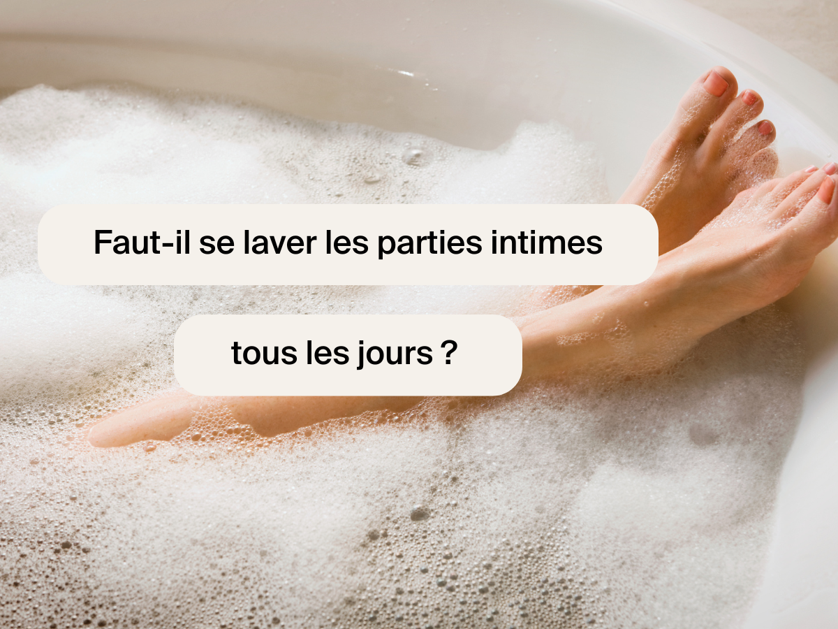 Faut-il se laver les parties intimes tous les jours ?