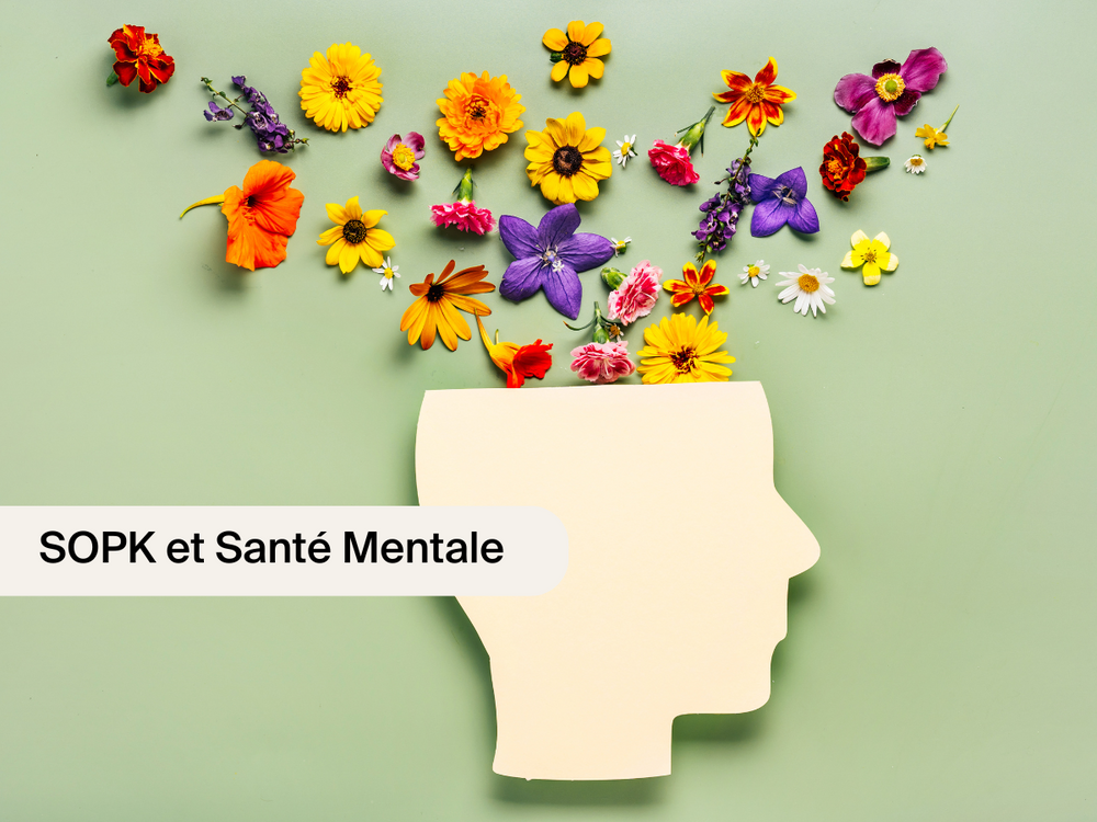 SOPK et Santé Mentale : Gestion du Stress et de l’Anxiété
