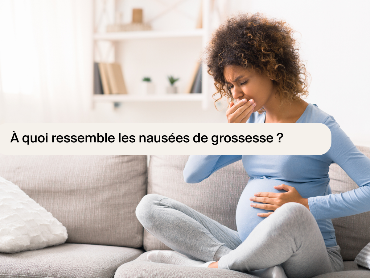 À quoi ressemblent les nausées de grossesse ?